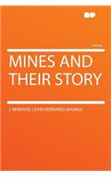 Mines and Their Story