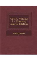 Orion, Volume 2