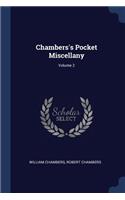 Chambers's Pocket Miscellany; Volume 2