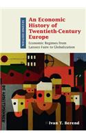 An Economic History of Twentieth-Century Europe