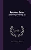 Greek and Gothic