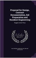 Proposal for Design, Contract Documentation, bid Preparation and Resident Engineering