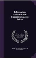 Information Structure and Equilibrium Asset Prices