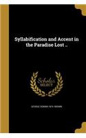 Syllabification and Accent in the Paradise Lost ..