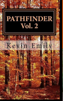 Pathfinder Vol. 2 The Journey Continues