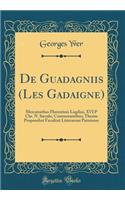 de Guadagniis (Les Gadaigne)