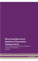 Reversing Recurrent Aphthous Stomatitis: