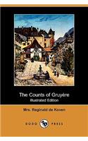 The Counts of Gruyre (Illustrated Edition) (Dodo Press)