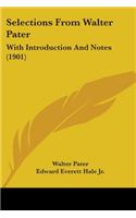 Selections From Walter Pater