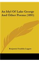 Idyl Of Lake George And Other Poems (1895)