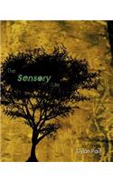 The Sensory Life