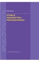 Stable Parametric Programming