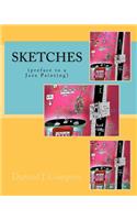 Sketches (preface to a Jazz Painting)