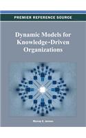 Dynamic Models for Knowledge-Driven Organizations