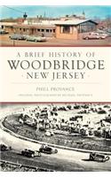 A Brief History of Woodbridge, New Jersey