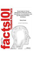 Clinical Management of Binocular Vision, Heterophoric, Accommodative, and Eye Movement Disorders