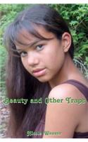 Beauty and Other Traps
