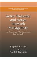 Active Networks and Active Network Management