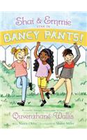 Shai & Emmie Star in Dancy Pants!