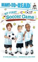 My First Soccer Game
