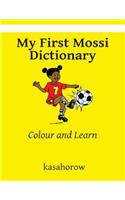 My First Mossi Dictionary