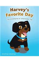 Harvey's Favorite Day: The Adventures of a Rottweiler Pup(English)