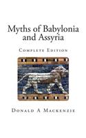 Myths of Babylonia and Assyria