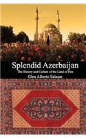 Splendid Azerbaijan