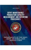 Depot Maintenance Production Capacity Measurements and Reporting Procedures