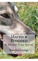 Mated & Blooded