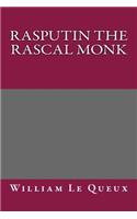 Rasputin the Rascal Monk