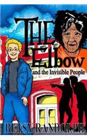 The Elbow and the Invisible People