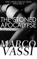 The Stoned Apocalypse: (Vassi Collection)