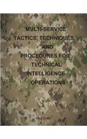 Multi-Service Tactics, Techniques, and Procedures for Technical Intelligence Operations