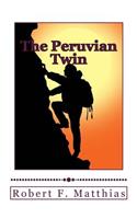The Peruvian Twin: (English)