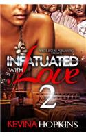 Infatuated with Love 2