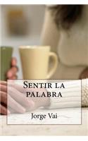 Sentir la palabra