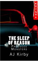 Sleep of Reason Produces Monsters