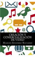 Creación y Comercialización de Video