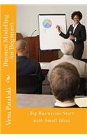 Business Modelling for Beginners