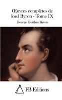 Oeuvres complètes de lord Byron - Tome IX: (French)