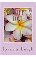 A Mother's Love