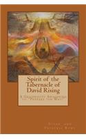 Spirit of the Tabernacle of David Rising