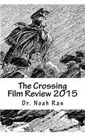 The Crossing Film Review 2015
