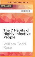7 Habits of Highly Infective People