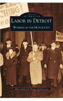 Labor in Detroit