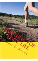 Running For Your Life