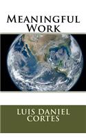 Meaningful Work