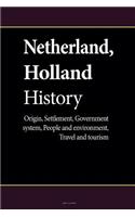 Netherland, Holland History