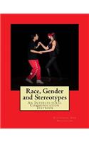 Race, Gender and Stereotypes